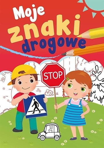 MOJE ZNAKI DROGOWE