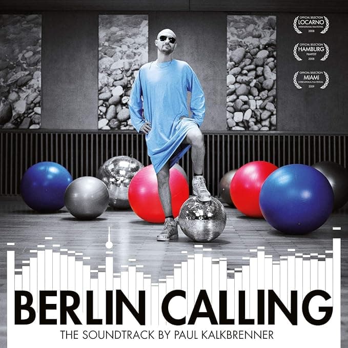 Berlin Calling - The Soundtrack