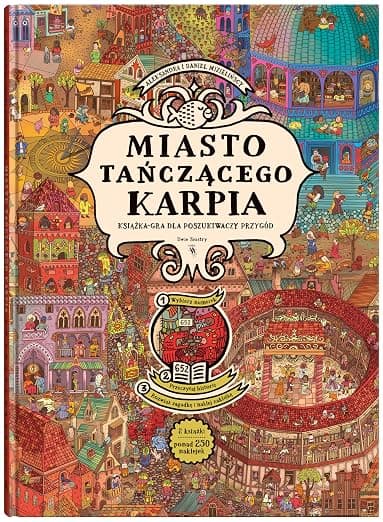 MIASTO TAŃCZĄCEGO KARPIA: Książka-gra dla poszukiwaczy przygód
